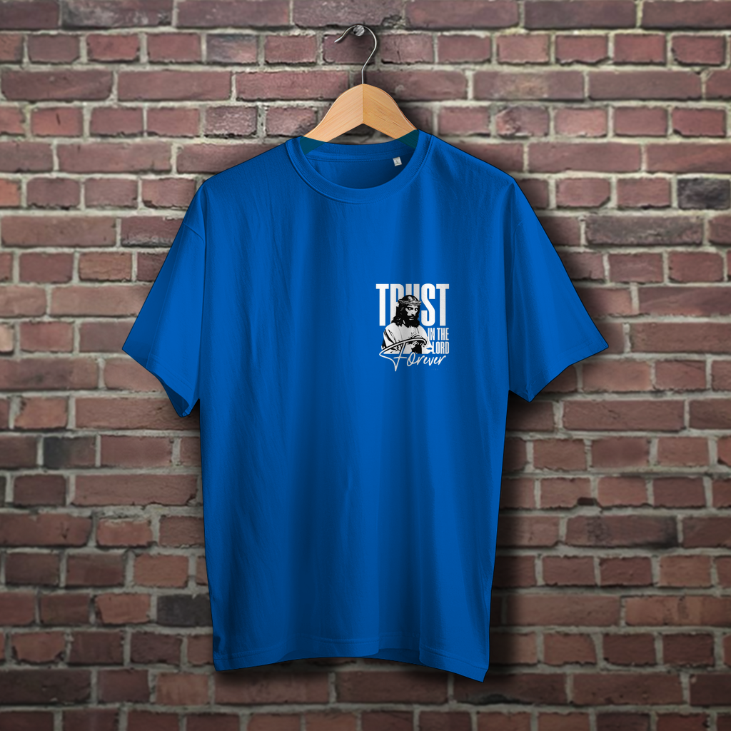 Oversize T-Shirt Trust in the Lord forever