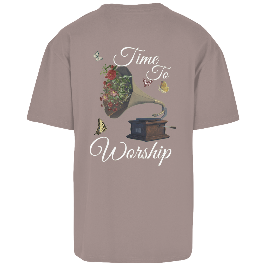 Oversize T-Shirt Time To worship