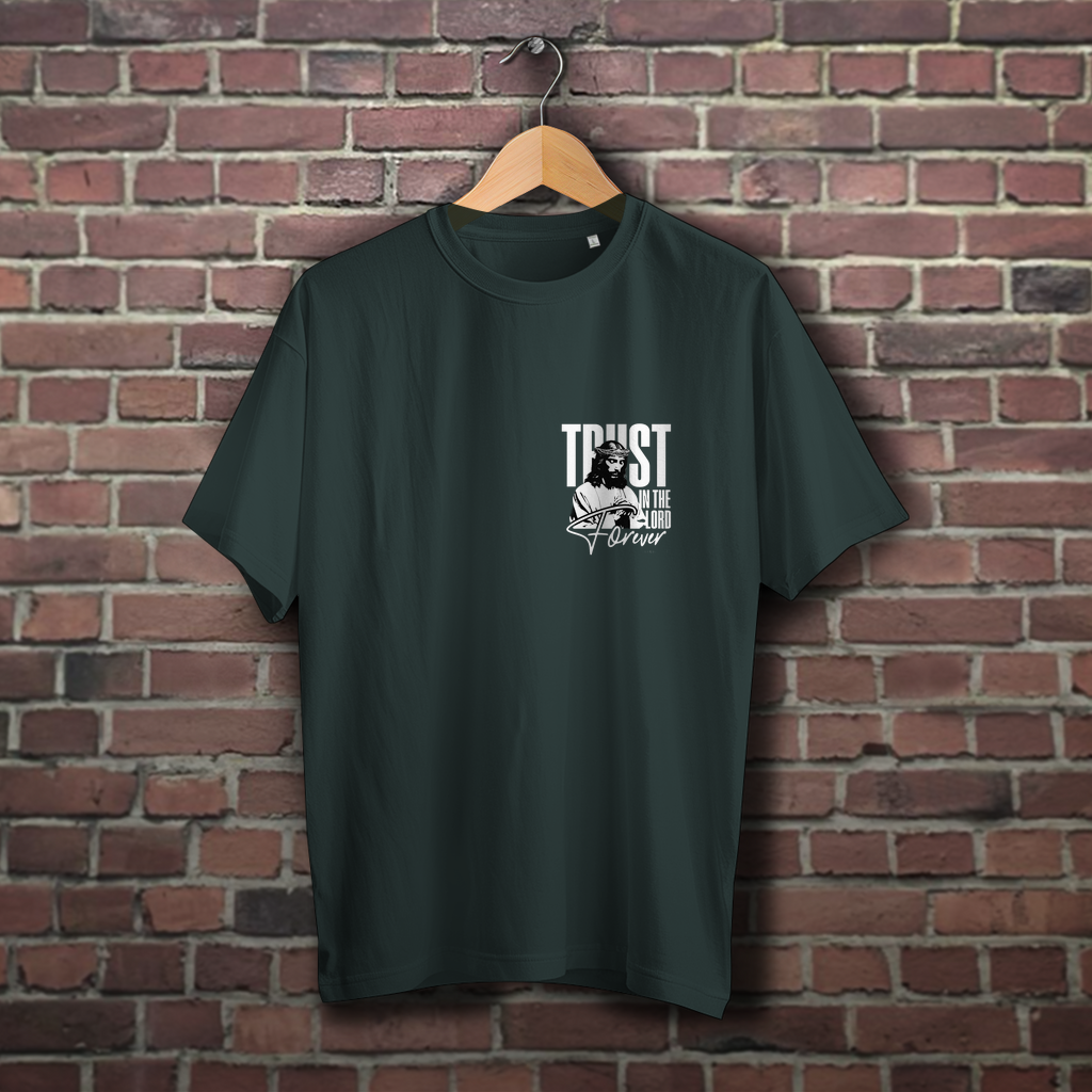 Oversize T-Shirt Trust in the Lord forever