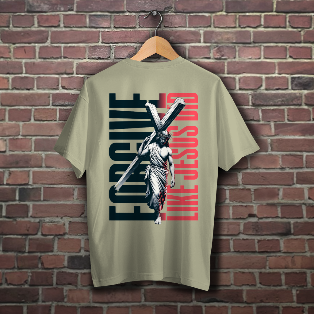 Oversize T-Shirt Forgive like Jesus did