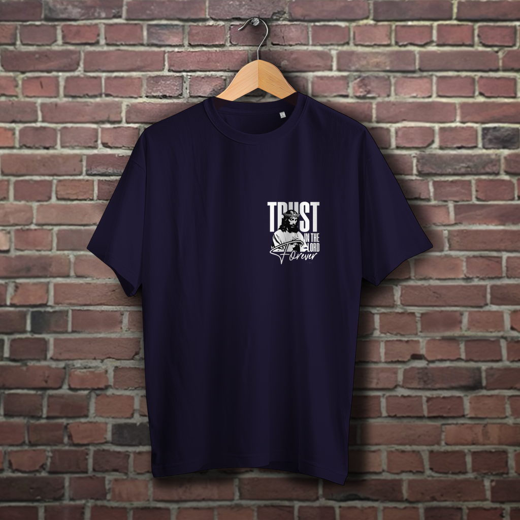 Oversize T-Shirt Trust in the Lord forever