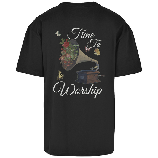 Oversize T-Shirt Time To worship