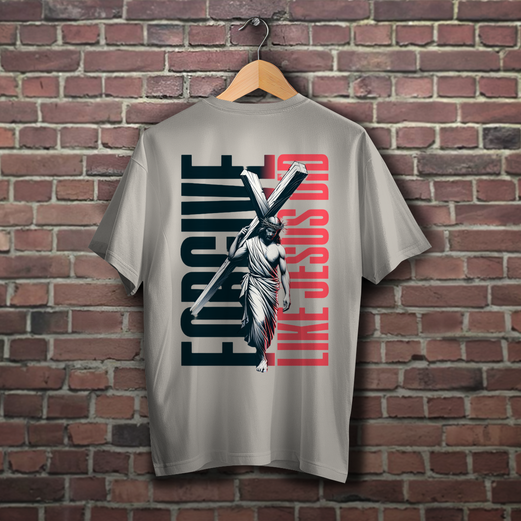 Oversize T-Shirt Forgive like Jesus did