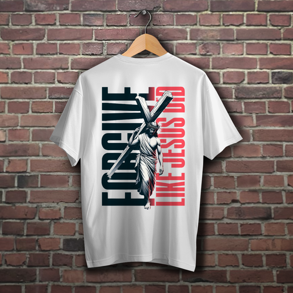 Oversize T-Shirt Forgive like Jesus did