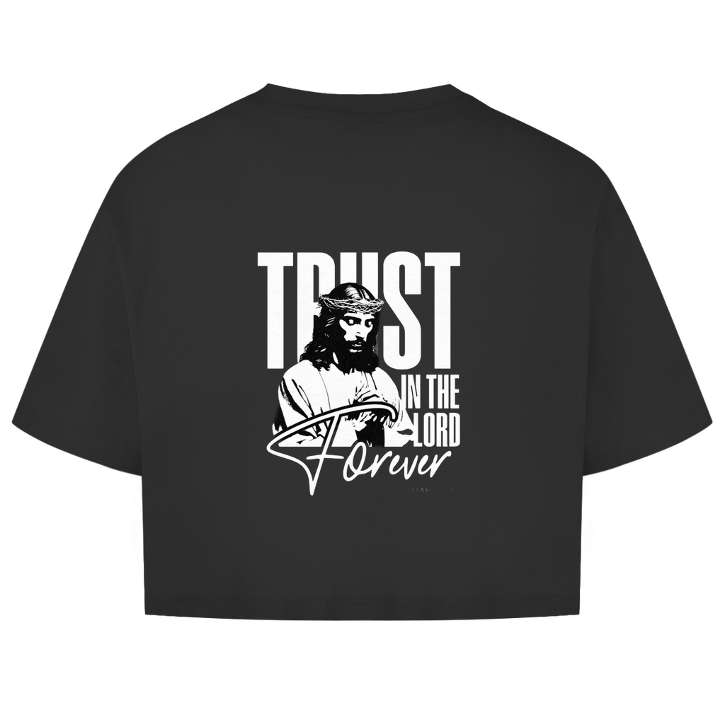 Damen Oversize Crop Top Trust in the Lord forever