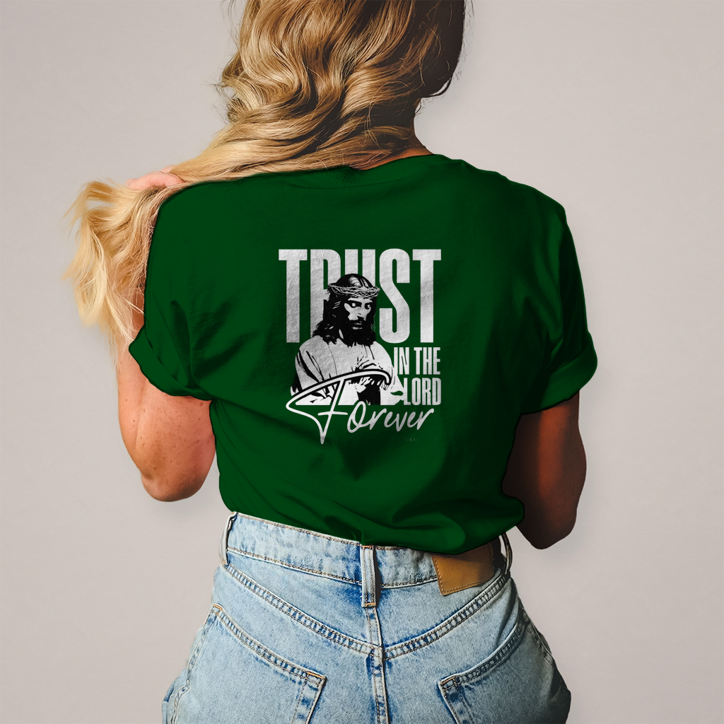 Damen T-Shirt Trust in the Lord forever