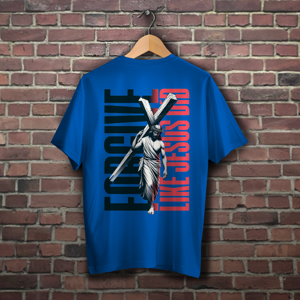 Oversize T-Shirt Forgive like Jesus did