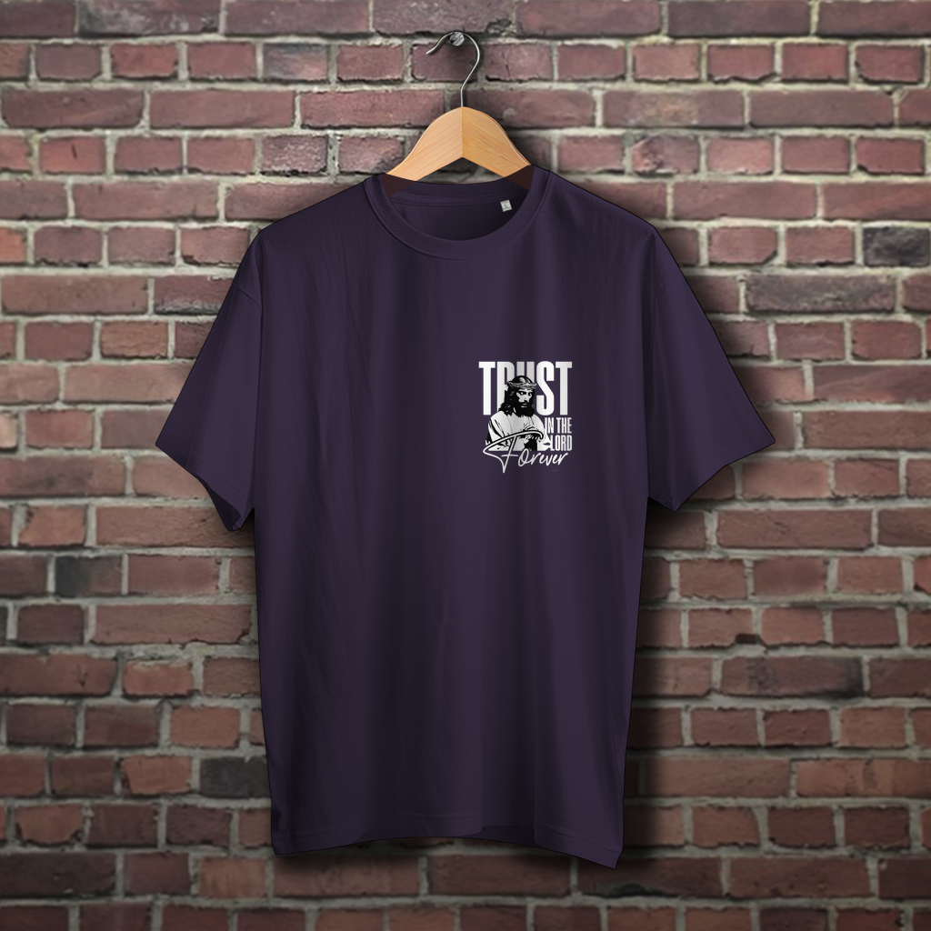 Oversize T-Shirt Trust in the Lord forever