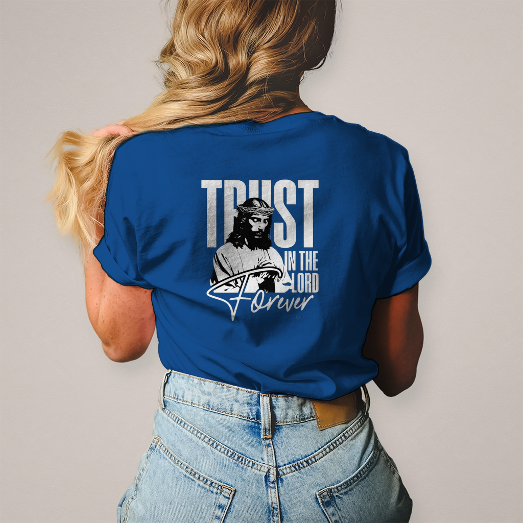 Damen T-Shirt Trust in the Lord forever