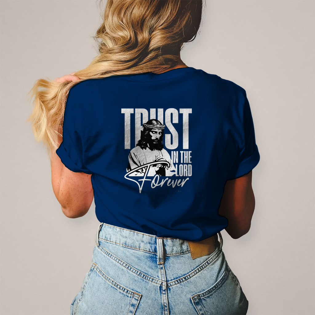 Damen T-Shirt Trust in the Lord forever