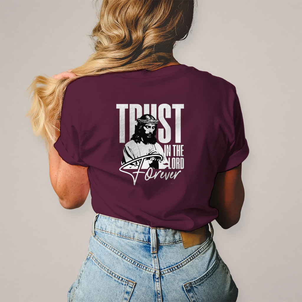Damen T-Shirt Trust in the Lord forever
